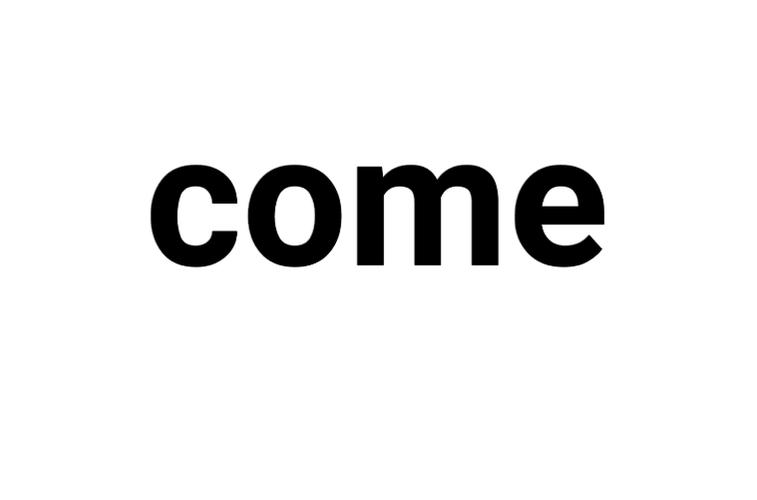 come截图